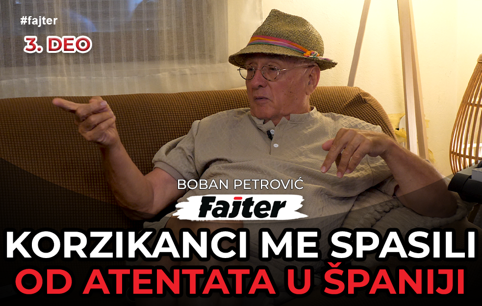 BOBAN PETROVIĆ - TREĆI DEO: MOĆNI KORZIKANCI ME SPASILI OD PLAĆENOG UBICE U ŠPANIJI